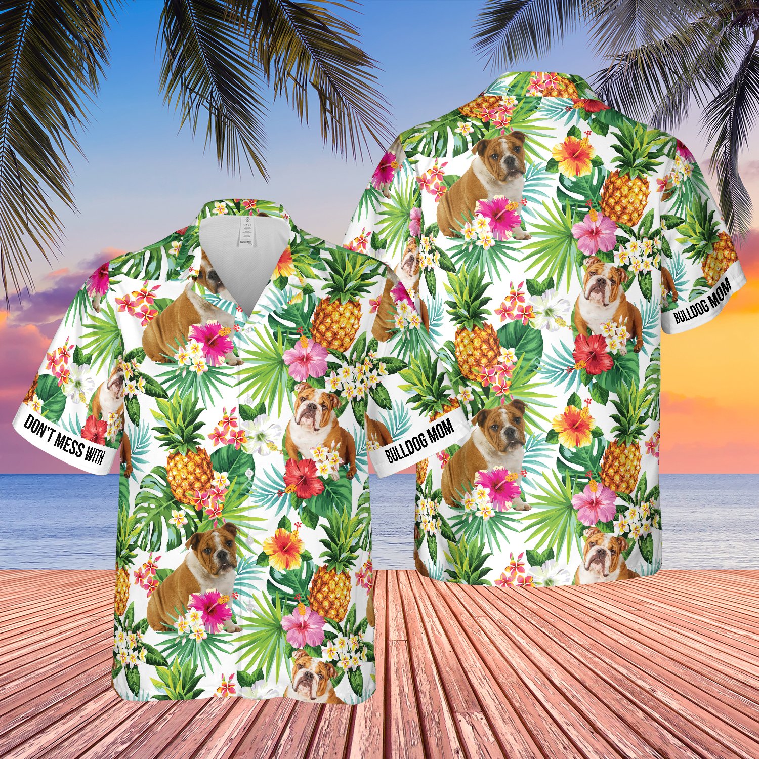 Don’T Mess With Bulldog Mom Pineapple Tropical Hawaiian Shirt Don’T Mess With Bulldog Mom Pineapple Tropical Hawaiian Shirt