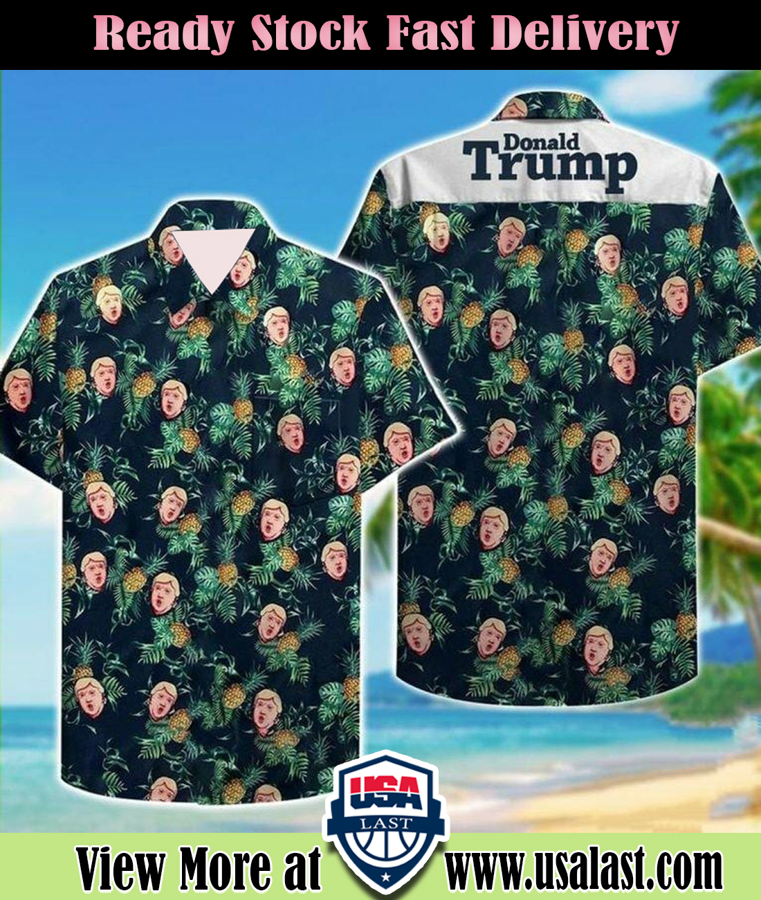 Donald Trump Pineapple Aloha Hawaiian Shirt Donald Trump Pineapple Aloha Hawaiian Shirt