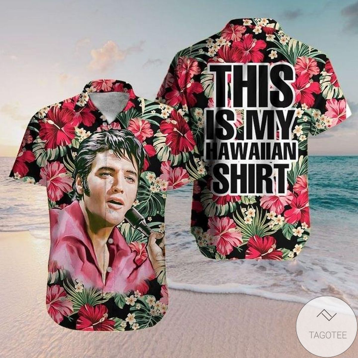 Elvis Presley This Is My Hawaiian Shirt Elvis Presley This Is My Hawaiian Shirt