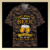 I Just Want To Drink Beer And Ignore All Of My Old Man Problems Hawaiian Shirt