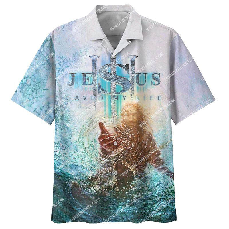 Jesus Saved My Life All Over Printed Hawaiian Shirt Jesus Saved My Life All Over Printed Hawaiian Shirt