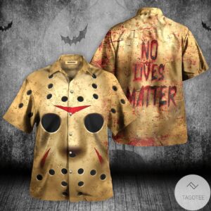 No Lives Matter Jason Voorhees Hawaiian Shirt