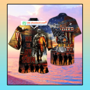 Soldier He Is My Son Hawaiian Shirt