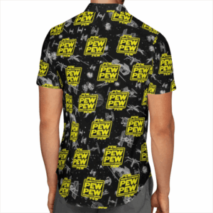 Star War Pew Pew Pew Hawaiian Shirt