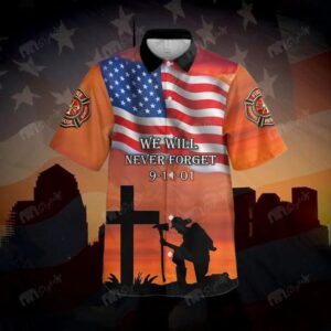 We Will Never Forget 9-11 Hawaii Shirt